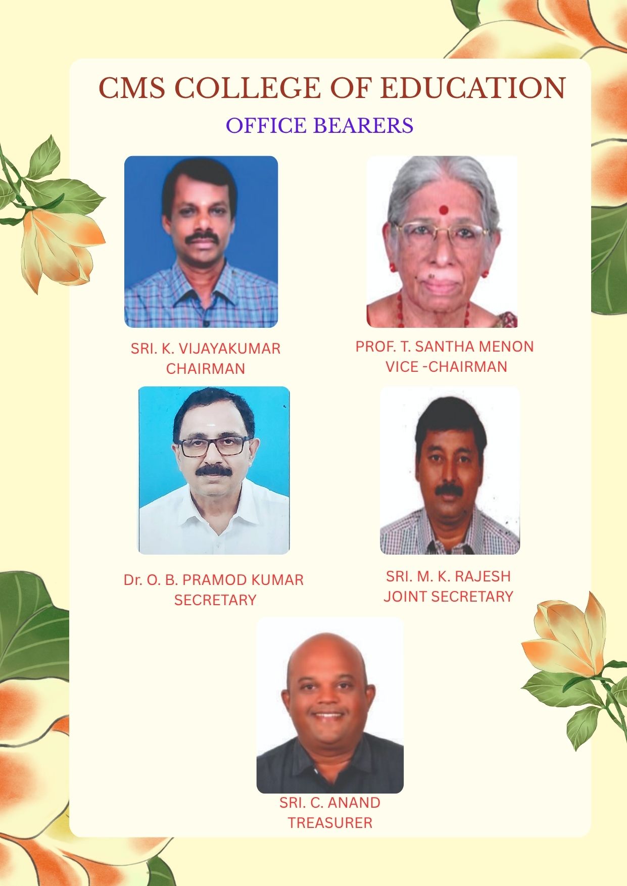 CMS College of Education — Office Bearers